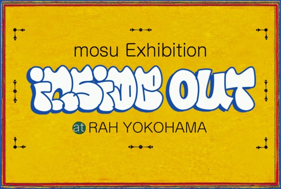 mosu-Exhibition-inside-out-at-rah-yokohama-omote kai.jpg